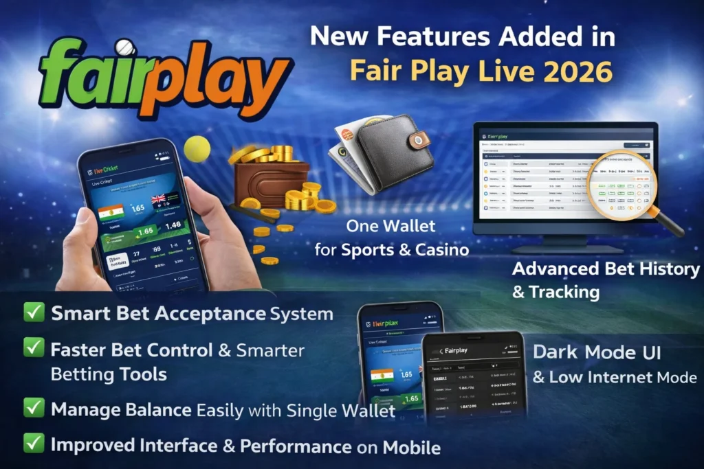 Fair Play Live new features image showing smart bet acceptance, one wallet system, dark mode and low internet mode in 2026