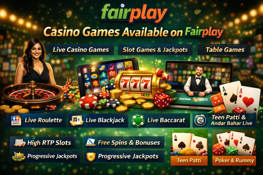 Casino games available on Fairplay including live casino, slots, table games and Indian card games